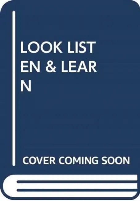 LOOK LISTEN & LEARN by SCHOLASTIC