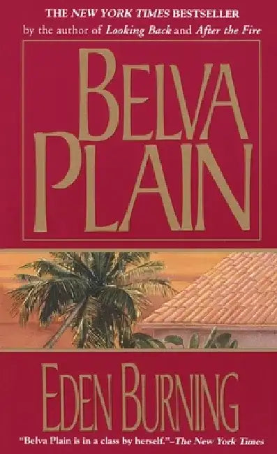 Eden Burning by Belva Plain