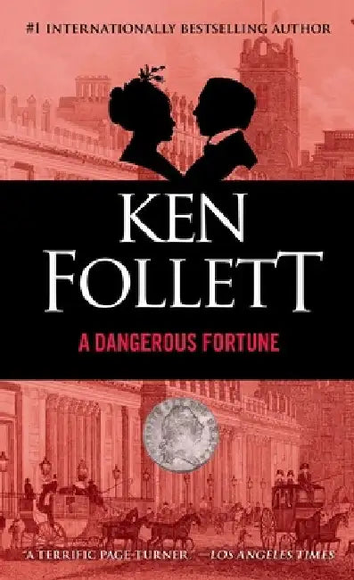A Dangerous Fortune by Ken Follett