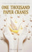 One Thousand Paper Cranes: The Story of Sadako and the Children's Peace Statue by Ishii Takayuki