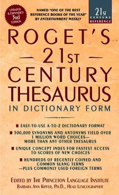 Roget's 21st Century Thesaurus: In Dictionary Form by Barbara Ann Kipfer