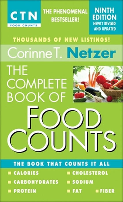 The Complete Book of Food Counts by Corinne T. Netzer