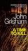 A Time to Kill by John Grisham