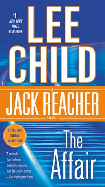 The Affair: A Jack Reacher Novel by Lee Child