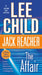 The Affair: A Jack Reacher Novel by Lee Child