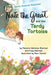 Nate the Great and the Tardy Tortoise by Marjorie Weinman Sharmat