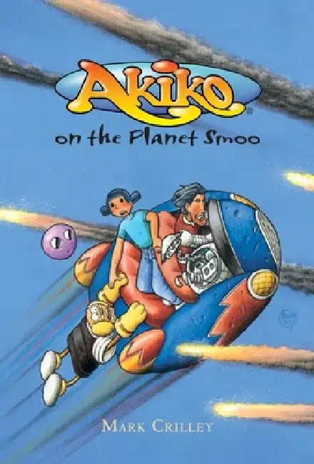 Akiko on the Planet Smoo by Mark Crilley
