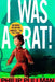 I Was a Rat! by Philip Pullman