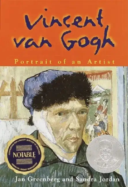 Vincent Van Gogh: Portrait of an Artist by Jan Greenberg