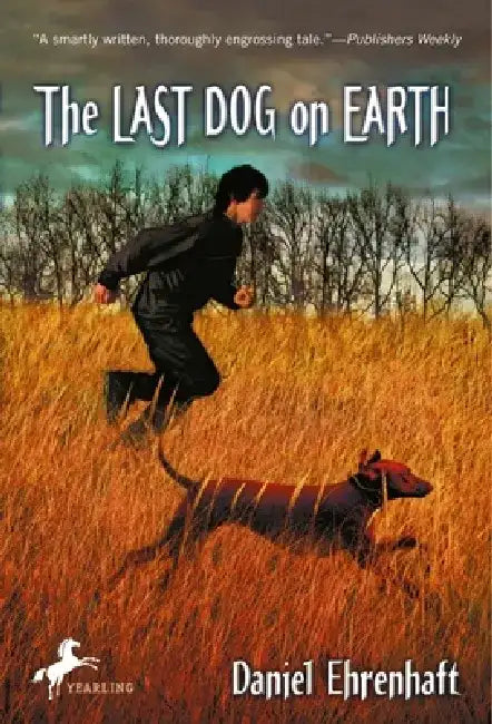 The Last Dog on Earth by Daniel Ehrenhaft
