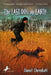 The Last Dog on Earth by Daniel Ehrenhaft