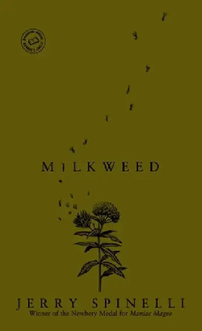 Milkweed by Jerry Spinelli