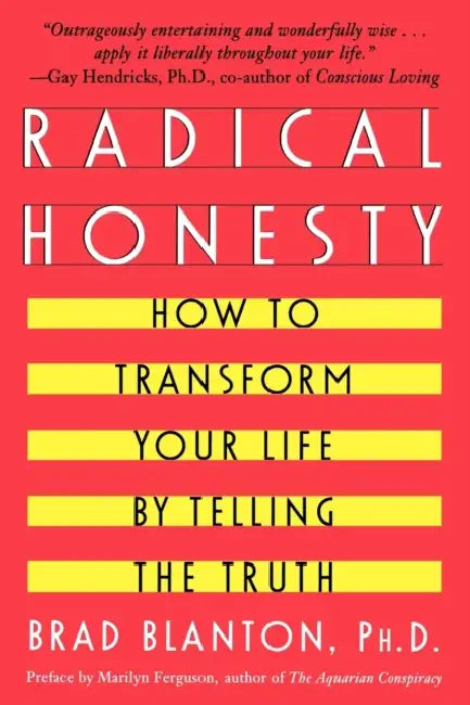 Radical Honesty by Brad Blanton