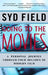 Going to the Movies: A Personal Journey Through Four Decades of Modern Film by Syd Field