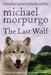 The Last Wolf by Michael Morpurgo