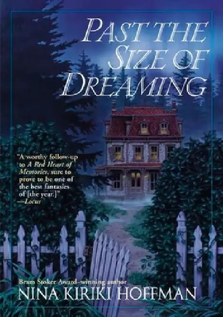Past the Size of Dreaming by Nina Kiriki Hoffman
