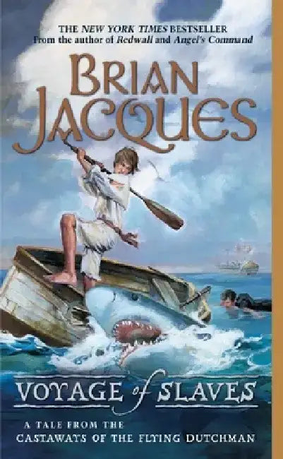 Voyage of Slaves: A Tale from the Castaways of the Flying Dutchman by Brian Jacques