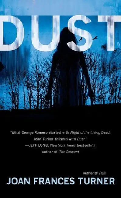 Dust by Joan Frances Turner