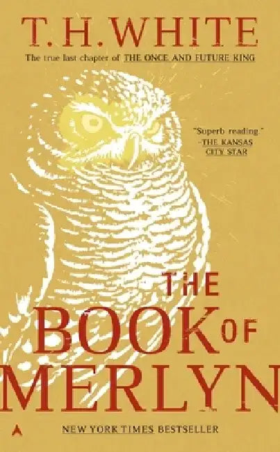 The Book of Merlyn by T. H. White