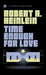Time Enough for Love by Robert A. Heinlein