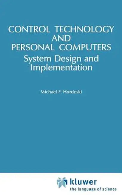 Control Technology and Personal Computers by Michael Hordeski