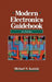 Modern Electronics Guidebook: A Readable Overview by Michael N. Kozicki