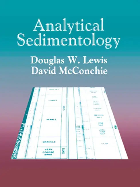 Analytical Sedimentology by Douglas W. Lewis