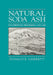 Natural Soda Ash: Occurrences, Process and Use by D. E. Garrett