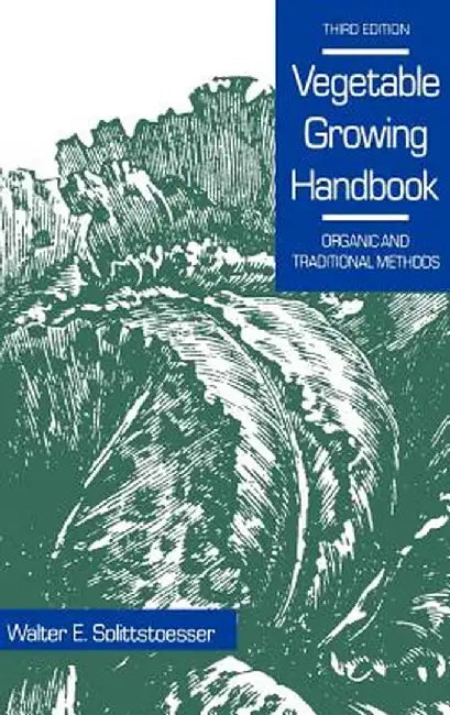 Vegetable Growing Handbook by W. E. Splittstoesser