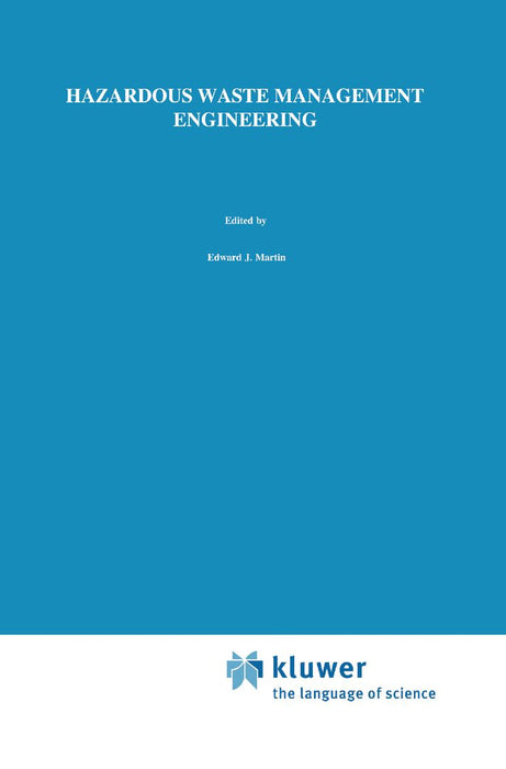 Hazardous Waste Management Engineering by Martin