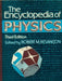 The Encyclopedia of Physics, 3e by Besancon R.