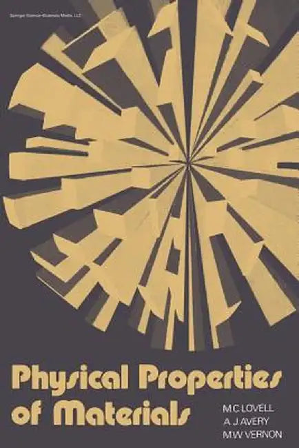 Physical Properties of Materials by M. C. Lovell