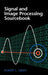 Signal and Image Processing Sourcebook by Robert Libbey