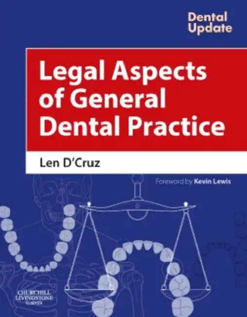 Legal Aspects of General Dental Practice by Len D'Cruz