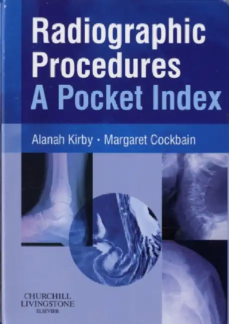 Radiographic Procedures: A Pocket Index by Kirby