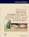 Student Workbook for Illustrated Dental Embryology, Histology and Anatomy by Margaret J. Fehrenbach