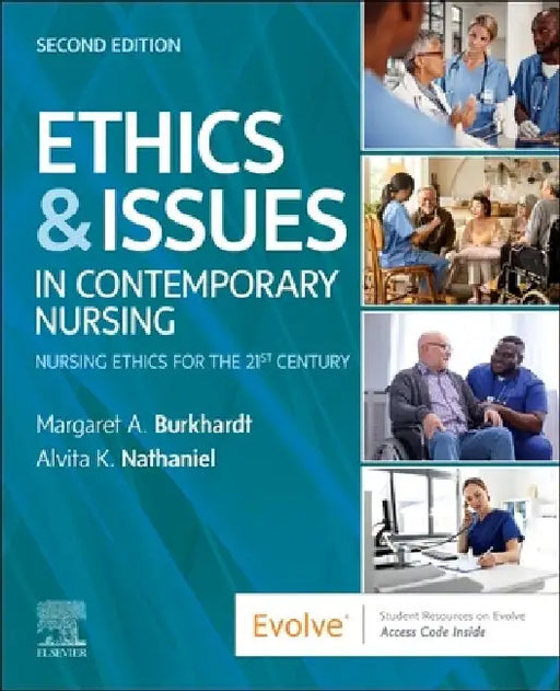 Ethics & Issues in Contemporary Nursing by Margaret A. Burkhardt