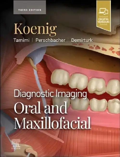 Diagnostic Imaging: Oral and Maxillofacial by Lisa J. Koenig
