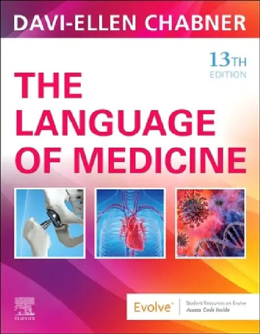 The Language of Medicine by Davi-Ellen Chabner