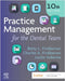 Practice Management for the Dental Team by Betty Ladley Finkbeiner, Charles Allan Finkbeiner, Leslie Koberna
