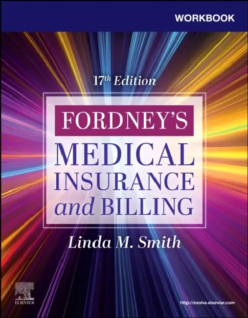 Workbook for Fordney's Medical Insurance and Billing by Linda M. Smith