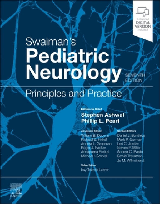 Swaiman's Pediatric Neurology: Principles and Practice by Stephen Ashwal, Phillip L. Pearl