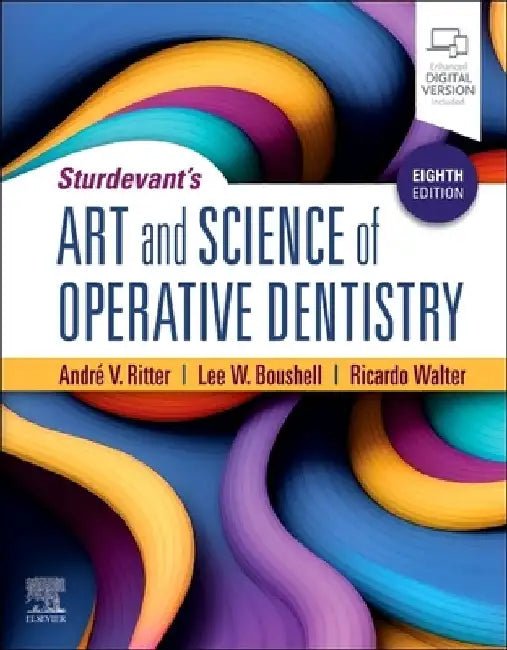 Sturdevant's Art and Science of Operative Dentistry by Andre V. Ritter