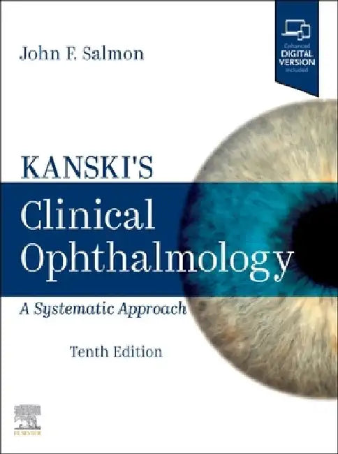 Kanski's Clinical Ophthalmology: A Systematic Approach by John F. Salmon