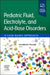 Pediatric Fluid, Electrolyte, and Acid-Base Disorders: A Case-Based Approach by Farahnak Assadi