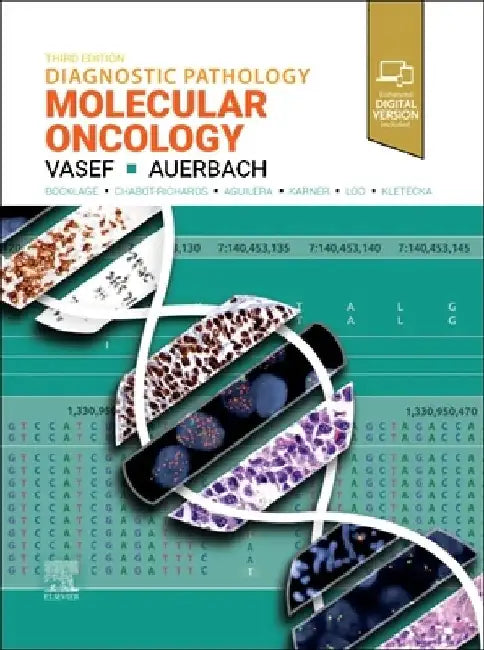 Diagnostic Pathology: Molecular Oncology by Mohammad A. Vasef