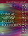 Skills Performance Checklists for Clinical Nursing Skills & Techniques by Anne G. Perry, Patricia A. Potter, Wendy R. Ostendorf