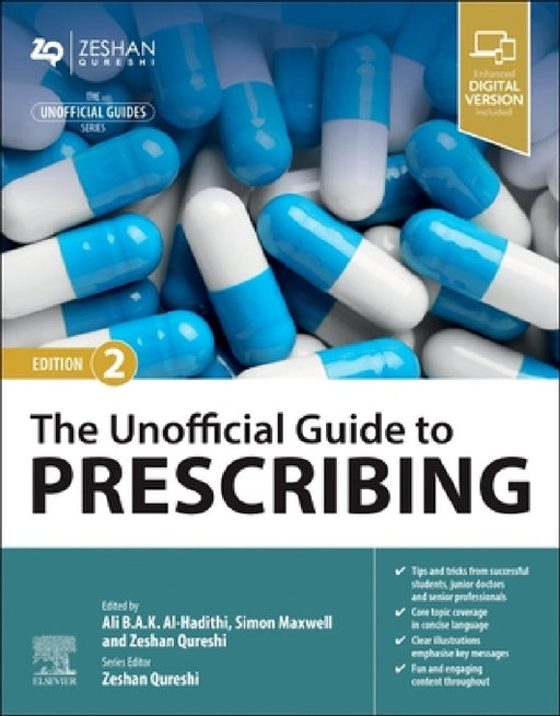 The Unofficial Guide to Prescribing by Ali B. a. K. Al-Hadithi, Simon R. J. Maxwell, Zeshan Qureshi