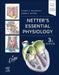 Netter's Essential Physiology by Susan Mulroney