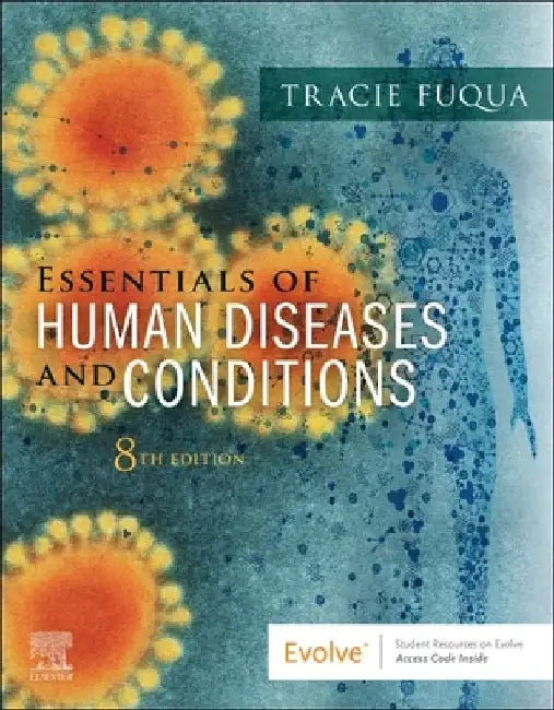 Essentials of Human Diseases and Conditions by Tracie Fuqua